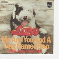 Single7  LOBO --  me and you a dog named boo