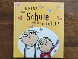 Buch: NEIN! Zur Schule geh ich nicht! Neuwertig