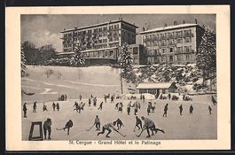 St. Cergue, Grand Hotel et le Patinage