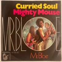 MR. BLOE - CURRIED SOUL / MIGHTY MOUSE