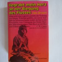 Begrabt mein Herz an der Biegung des Flusses - Dee Brown