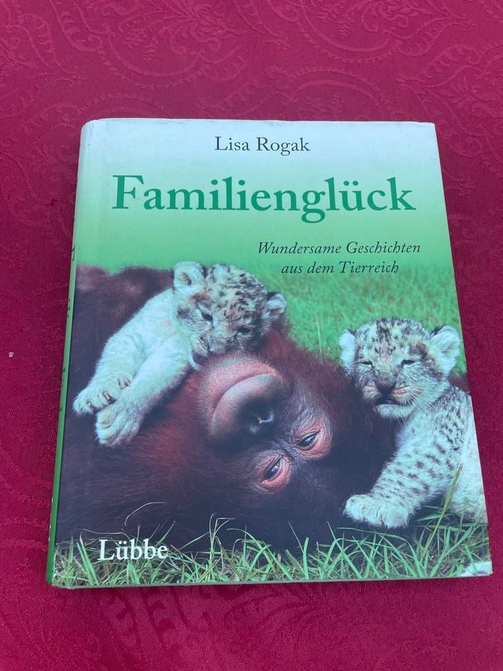 Familienglück - wundersame Geschichten Tierreich - Rogak (Gebraucht) in ...