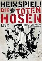 Die Toten Hosen – Heimspiel Live In Düsseldorf - Vergriffen!
