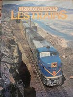Un guide en images : les trains