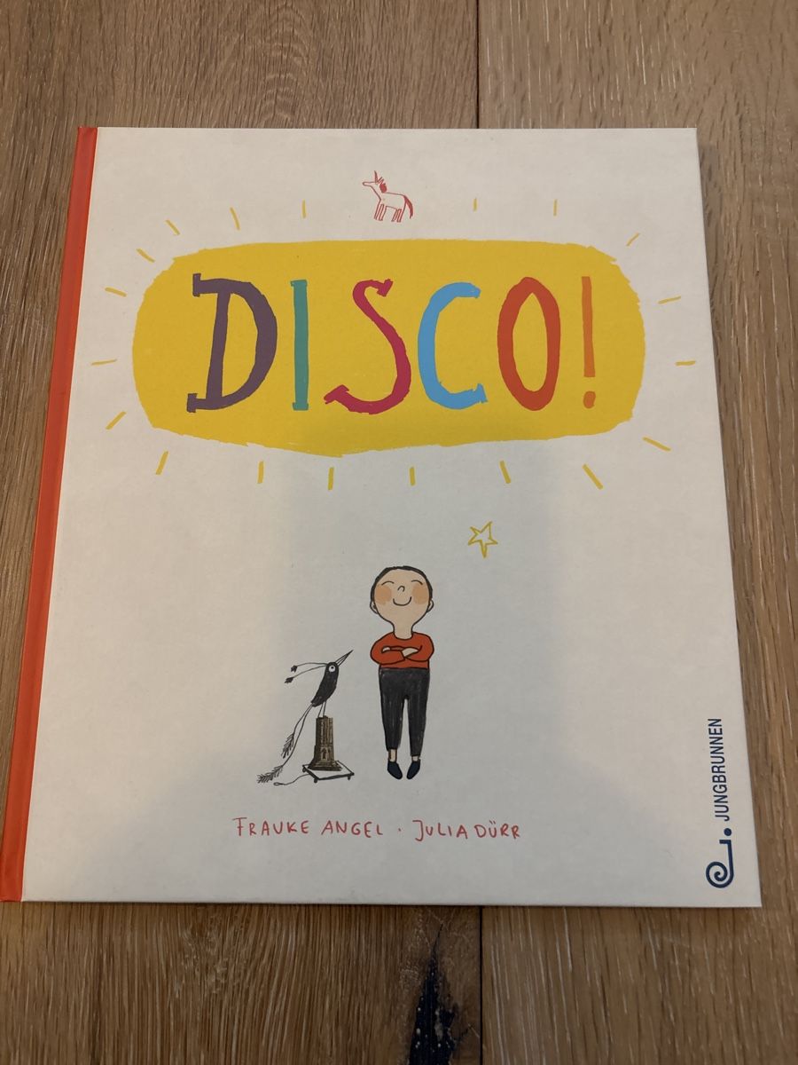 Bücher: Kinderbuch "DISCO!" von Frauke Angel & Julia Dürr – Neu (gemäss Beschreibung) aus Zürich von K.St.