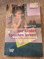 Wie Kinder Sprachen lernen 2. Auflage von Rosemarie Tracy – 