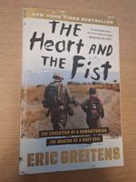 The Heart and the Fist - Eric Greitens, Top Zustand!