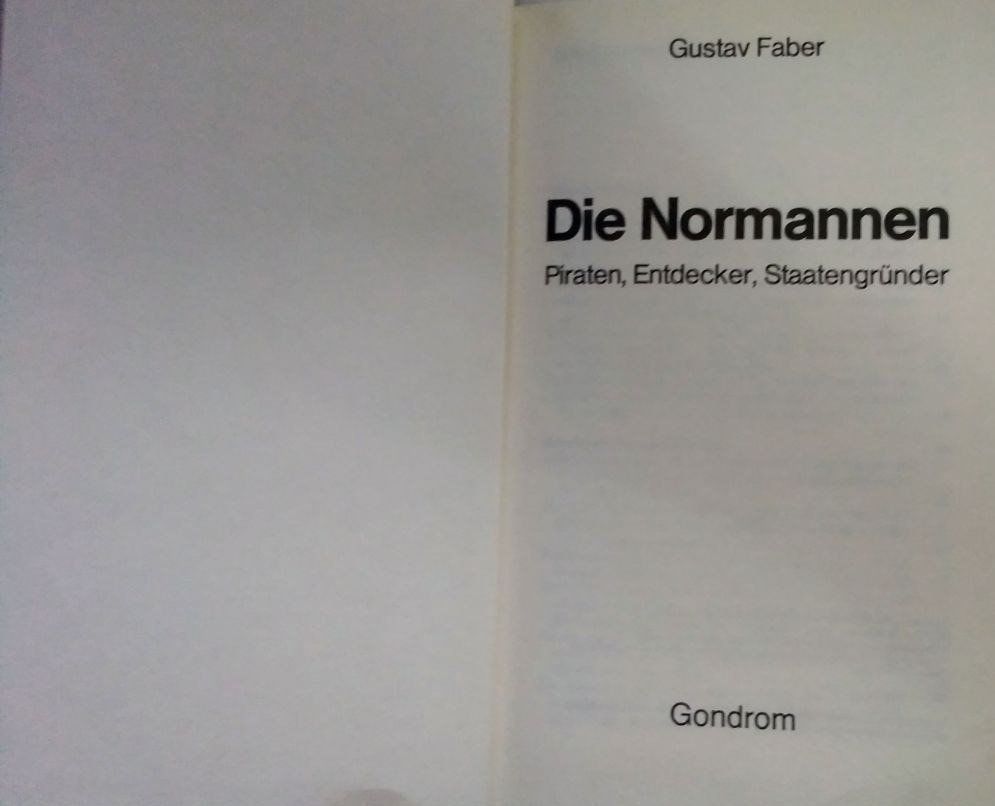 Libri: Die Normannen. Piraten, Entdecker, Staatengründer – Usato da Horgen venduto da mar_8rbw 2