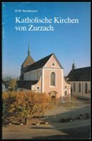 H. R. Sennhauser; Katholische Kirchen von Zurzach