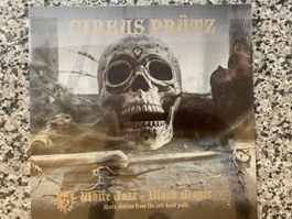 Cirkus Prütz – White Jazz - Black Magic [LP SCAN 2019]