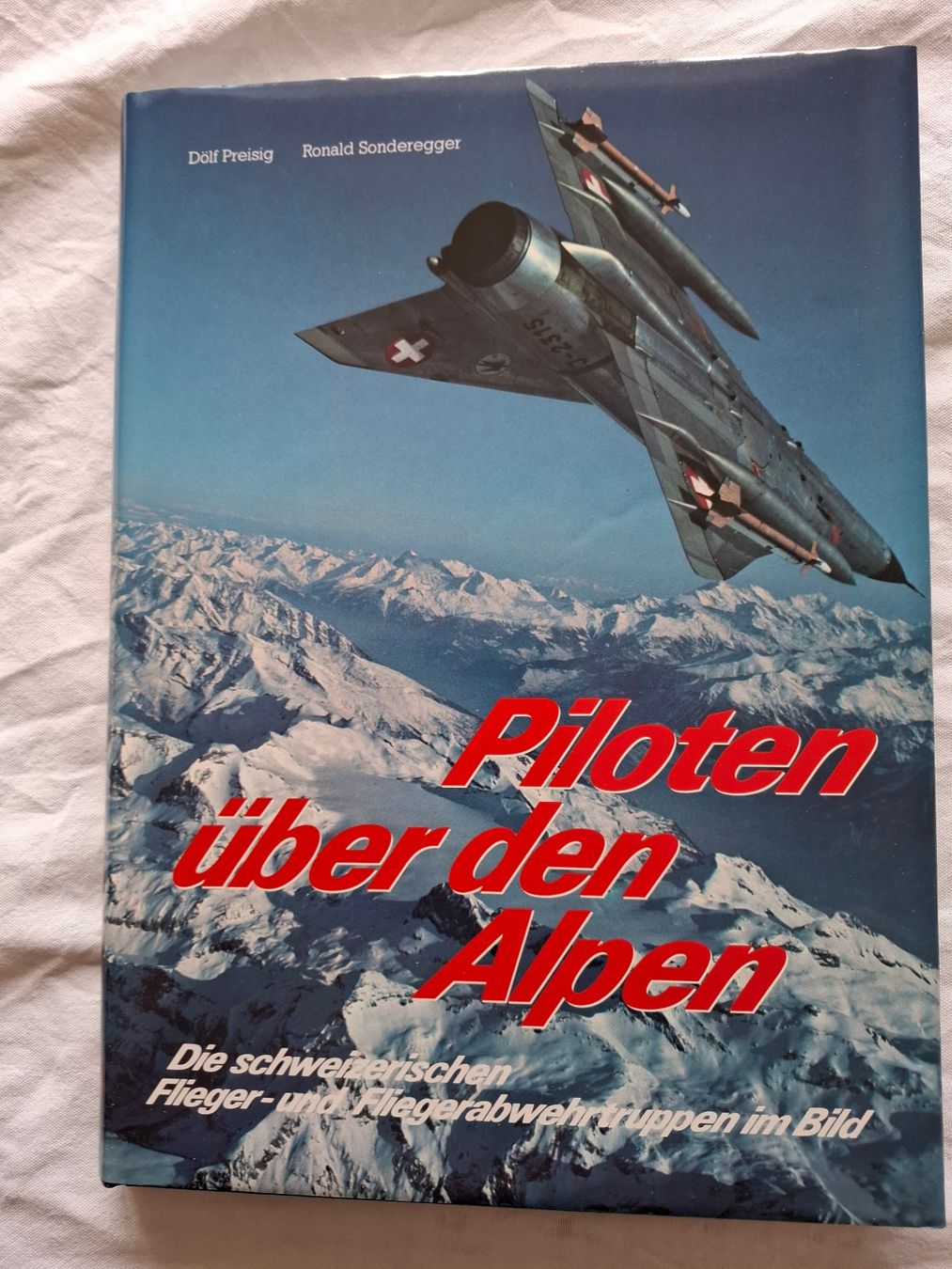 Libri: Piloten über den Alpen – Usato da Effretikon venduto da kauli87