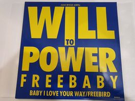 Will To Power - Freebaby (Baby, I Love Your Way/Free Bird)