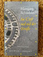 HANSJÖRG SCHNEIDER Im Café Und Auf Der Strasse (2002)