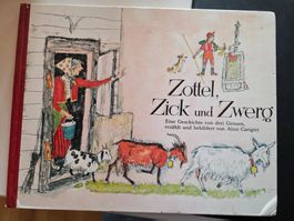 Zottel, Zick und Zwerg - Alois Carigiet - 1981