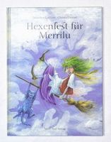 Hexenfest für Merrilu - Dorothea Lachner & Christa Unzer