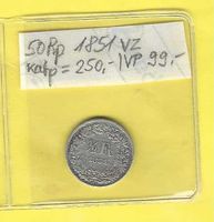 1851 50Rp/u.E.Qualität+Alter=vz/geringe Auflage/HP=Fr. 250.-