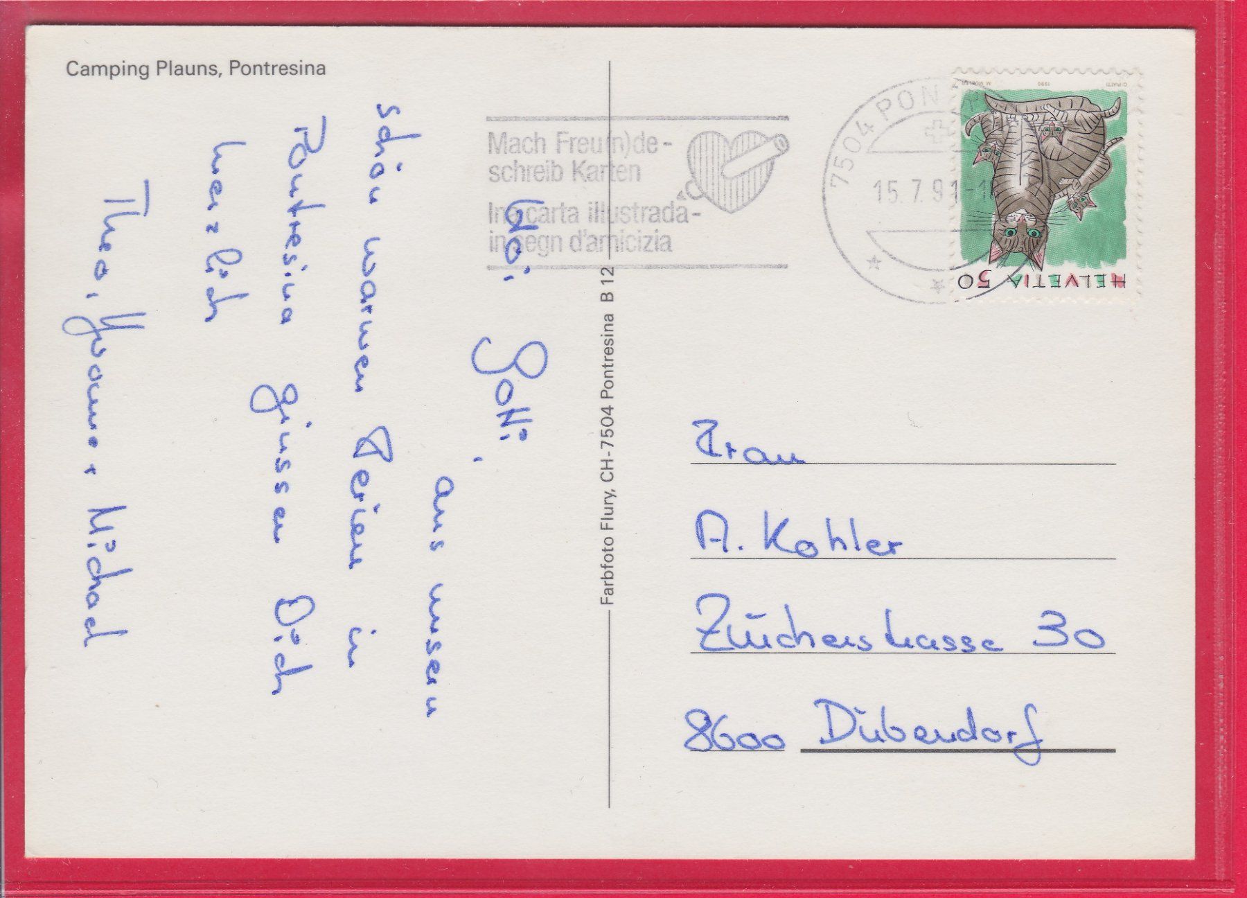 Ansichtskarten: PONTRESINA, CAMPING PLAUNS, 15.7.1991 – Gebraucht aus Oberrieden von Gebirgsstelze 1