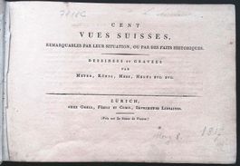 Cent vues Suisses Album mit 100 Kupferstichen um 1820