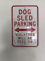 Hundeschlitten Parkplatz Schild Metall Rot Weiss
