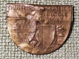 P050 - Altes Abzeichen Chanteurs Neuchatelois Le Locle 1927