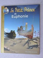 Le Petit Prince et Euphonie - Gallimard Jeunesse