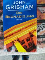 John Grisham Die Begnadigung Roman