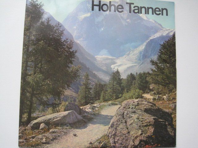 Schallplatten: Schallplatte   Hohe Tannen – Gebraucht aus Schachen LU von moepsli5
