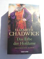 Das Erbe der Hofdame, von Elizabeth Chadwick