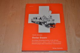 Swiss Steam - Normalspur Dampfloks der Schweiz