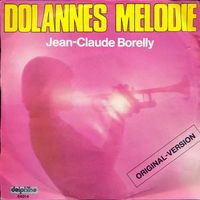 Borelly Jean-Claude - Dolannes Melodie (7"-CH)