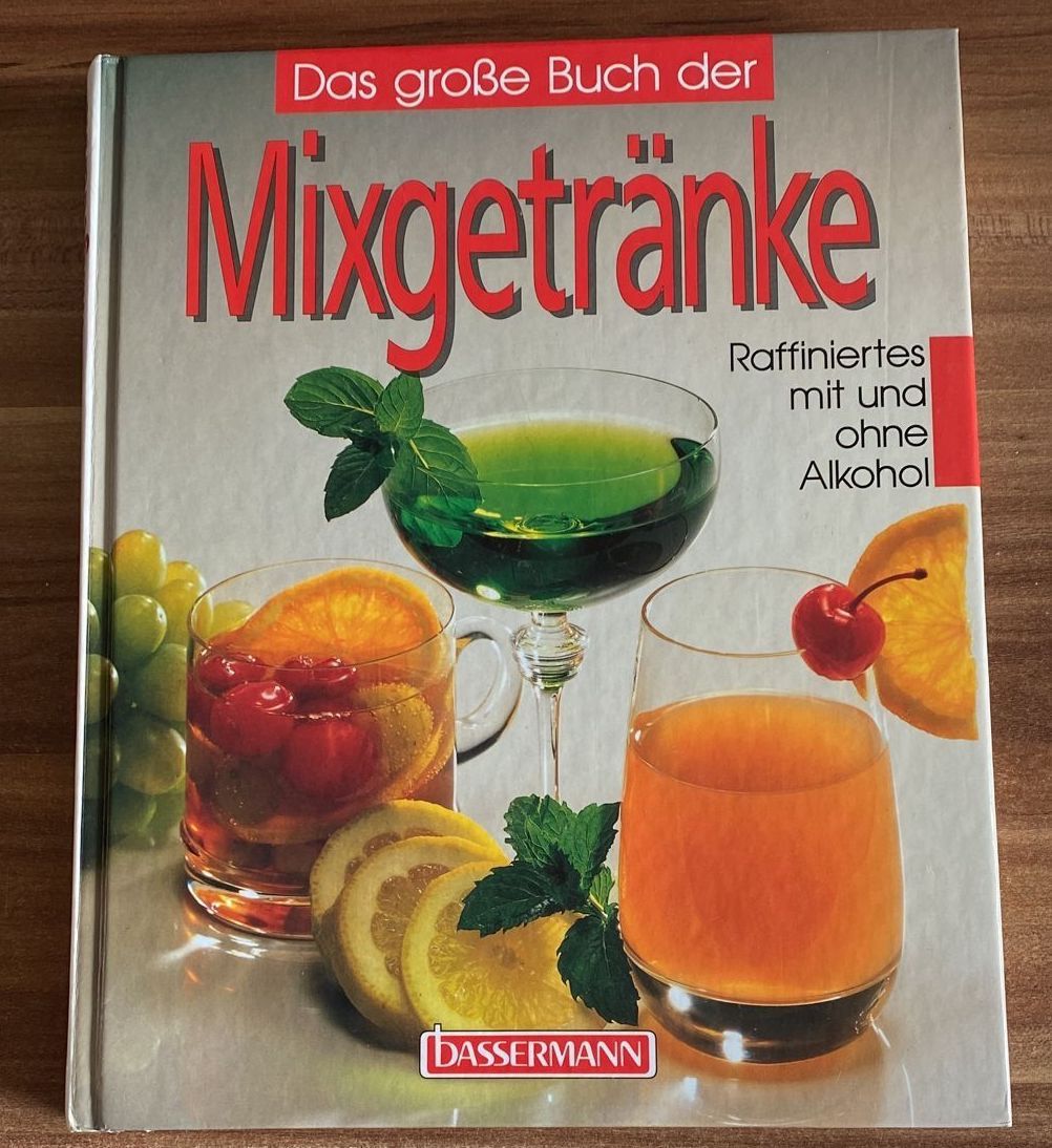 Libri: Das grosse Buch der Mixgetränke – Usato da Wagenhausen venduto da M.Sieg