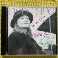 DODO HUG-MIT UNTERSCHRIFT ORA SIAMO NOW