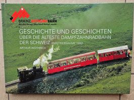 Brienz Rothorn Bahn Geschichte und Geschichten Buch