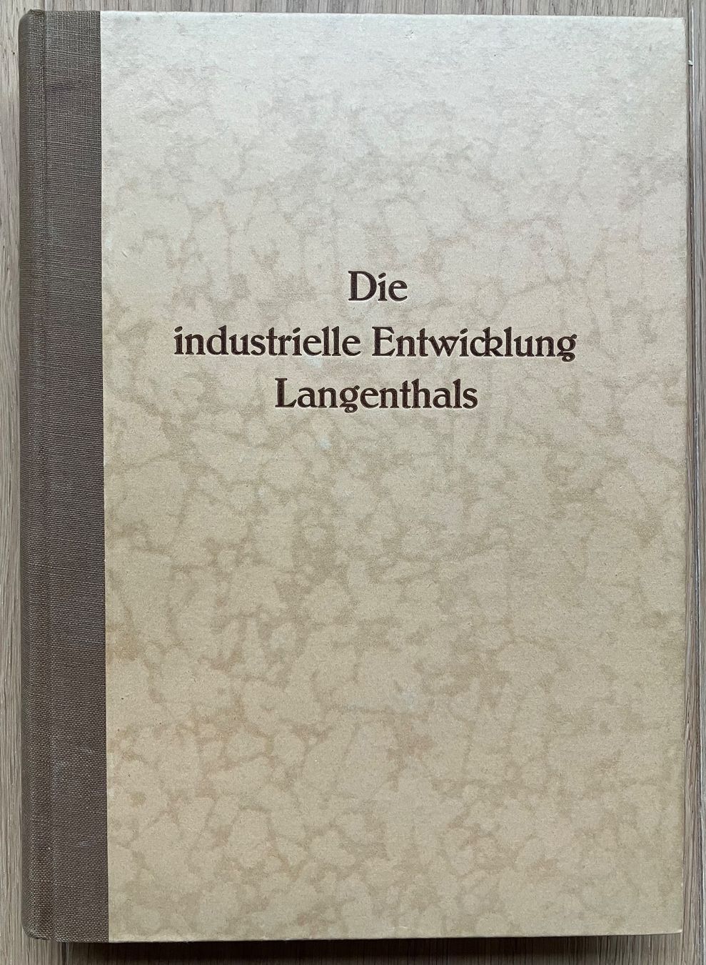 Libri: Langenthal - Industrie Geschichte 1938 – Usato da Menziken venduto da timbuktu1001