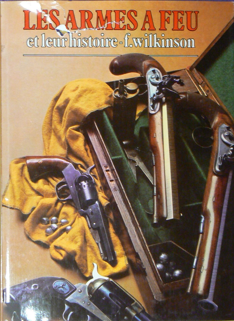Libri: LES ARMES A FEU ET LEUR HISTOIRE – Usato da Hüttikon venduto da Lexus-300