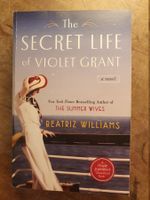The Secret Life Of Violet Grant - Beatriz Williams