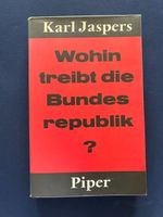 Karl Jaspers, Wohin treibt die Bundesrepublik, sehr gut erh.