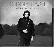 CD - JOHNNY CASH Out Among The Stars (The Lost Album)