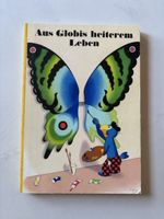 Aus Globis heiterem Leben 1. Auflage 1973