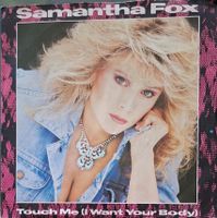 Vinyl-Single Samantha Fox - Touch Me (I Want Your Body)