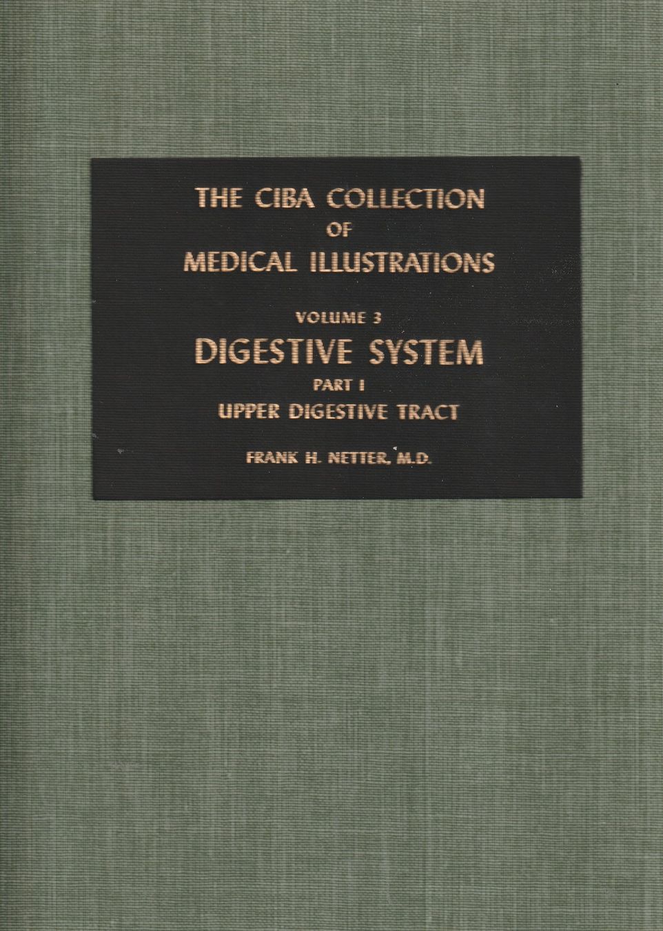 Bücher: F. Netter, Digestive System, Part 1, Vol 3, 1959 – Gebraucht aus Zürich von suschi04