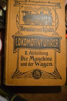 Altes Buch Dampflokomotivführen 1913