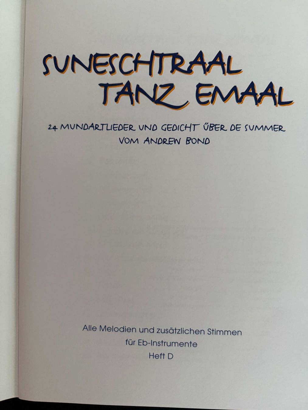 Libri: SUNESCHTRAAL  TANZ   EMAAL     HEFT  D   Bb-Instrumente – Usato da Subingen venduto da ArtBead 3