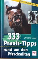 Lange Christine, 333 Praxis-Tipps rund um den Pferdealltag
