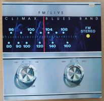 CLIMAX BLUES BAND - FM / LIVE (2 LP)