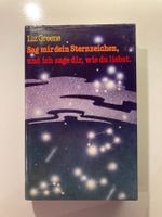 Liz Greene: Sag mir dein Sternzeichen - Liebesratgeber