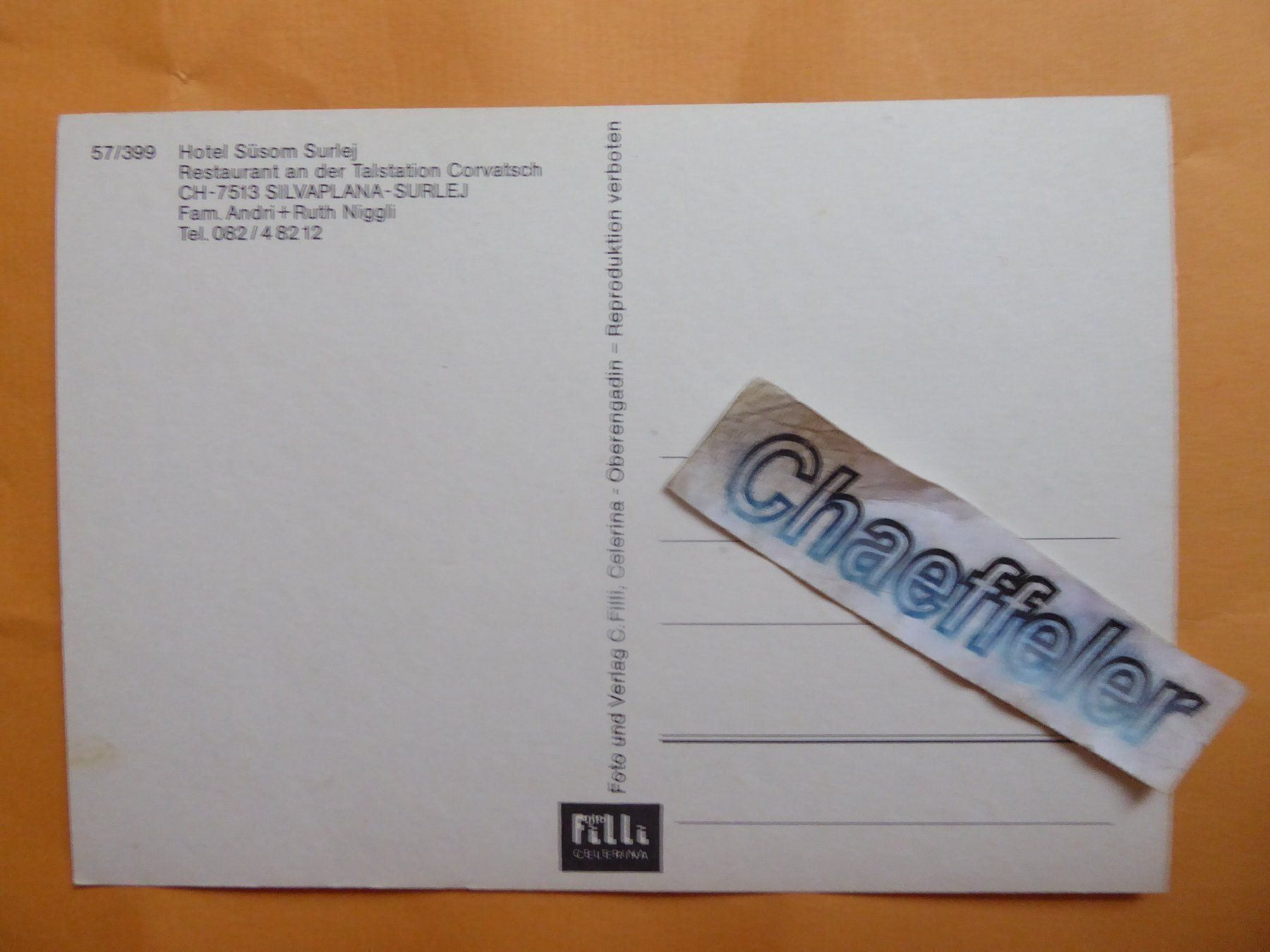 Ansichtskarten: 57/399 Hotel Süsom Surlej – Gebraucht aus Zürich von Chaeffeler 1