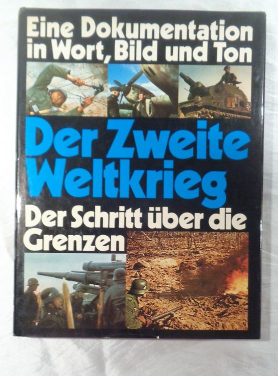 Der Schritt über die Grenzen / Der zweite Weltkrieg / Buch Kaufen auf Ricardo