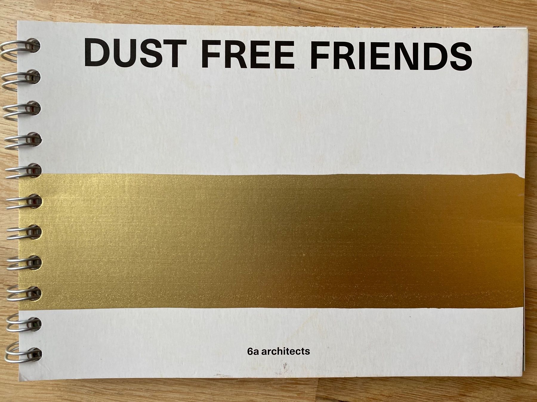 Libri: Dust Free Friends - 6a architects – Usato da Bern venduto da dantheb