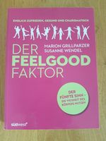 Marion Grillparzer Der Feelgood Faktor Endlich Zufrieden